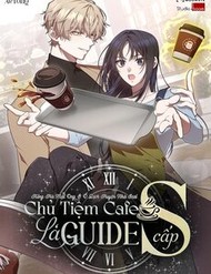 Truyện tranh Chủ Tiệm Cà Phê Là Guide Cấp S