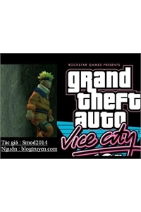 Truyện tranh Grand Theft Auto – Vice City Mod Sasuke