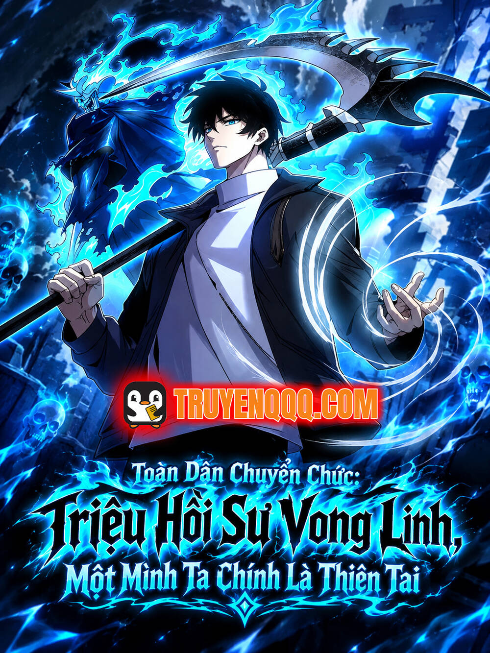 Truyện tranh Toàn Dân Chuyển Chức: Triệu Hồi Sư Vong Linh, Một Mình Ta Chính Là Thiên Tai