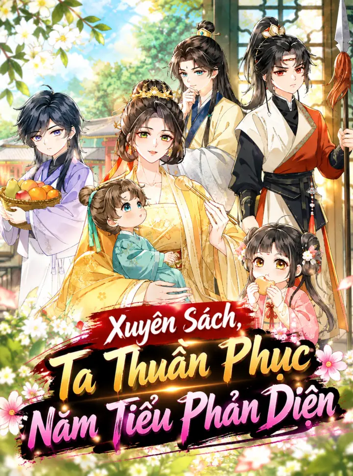 Truyện tranh Xuyên Sách Ta Thuần Phục Năm Tiểu Phản Diện