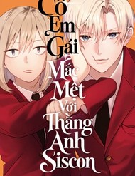 Truyện tranh Cô Em Gái Mắc Mệt Với Thằng Anh Siscon