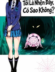 Truyện tranh Tôi Là Nhện Đấy, Có Sao Không?